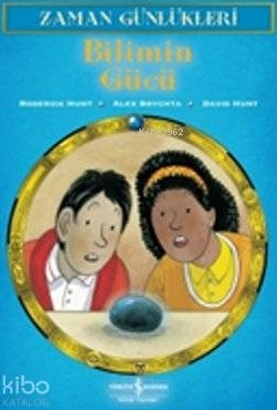 Zaman Günlükleri 5 - Bilimin Gücü Roderick Hunt