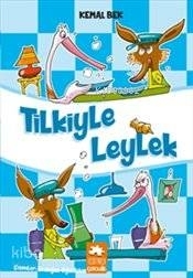 Tilkiyle Leylek Kemal Bek