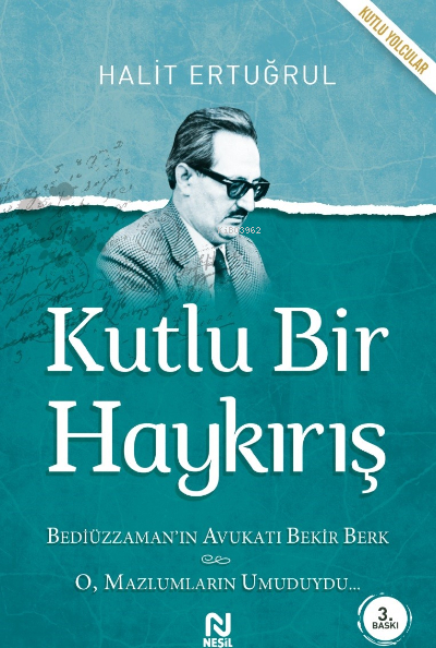 Kutlu Bir Haykırış Halit Ertuğrul