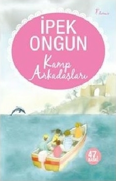 Kamp Arkadaşları İpek Ongun