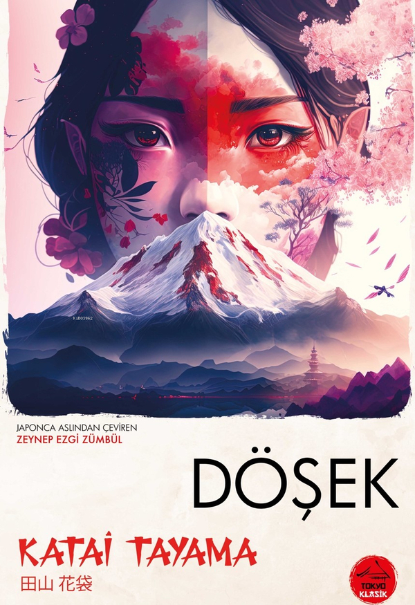 Döşek  - Japon Klasikleri Katai Tayama