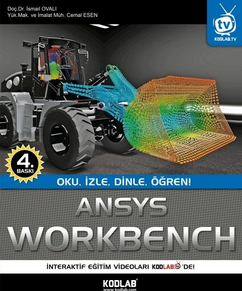 Ansys Workbench; Oku, İzle, Dinle, Öğren! İsmail Ovali;Cemal Esen Mat