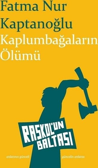 Kaplumbağaların Ölümü Fatma Nur Kaptanoğlu