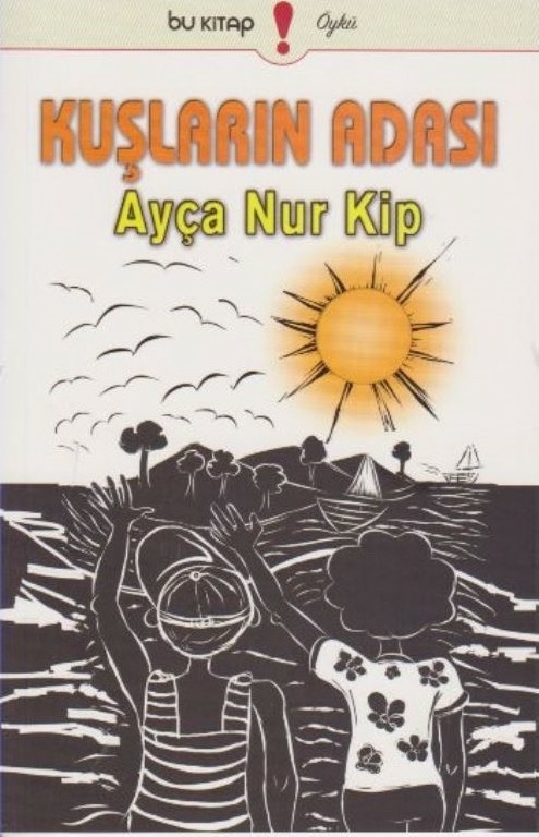 Kuşların Adası Ayça Nur Kip