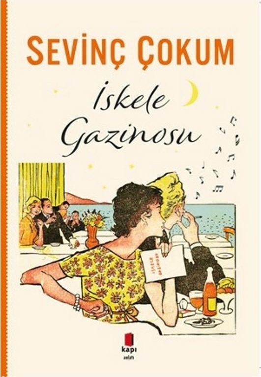 İskele Gazinosu Sevinç Çokum
