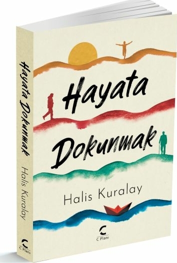 Hayata Dokunmak Halis Kuralay