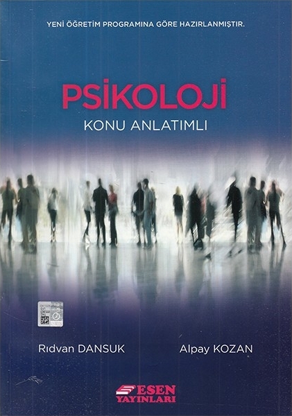 Esen Yayınları 10. Sınıf Psikoloji Konu Anlatımlı Esen  Alpay Kozan;Rıdvan Dansuk