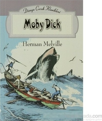 Dünya Çocuk Klasikleri Dizisi Moby Dick Herman Melville