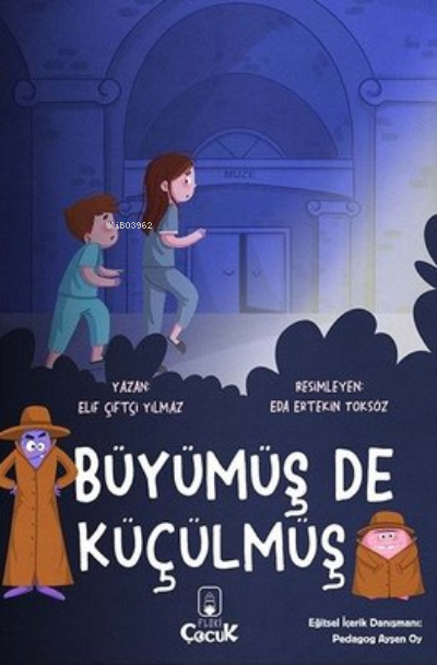 Büyümüş de Küçülmüş Elif Çiftçi Yılmaz