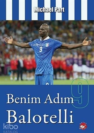 Benim Adım Balotelli Michael Part
