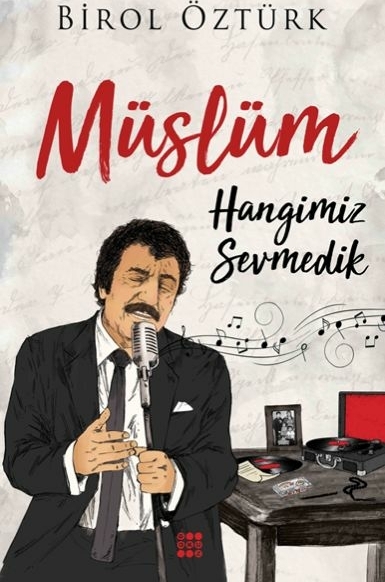 Müslüm - Hangimiz Sevmedik Birol Öztürk