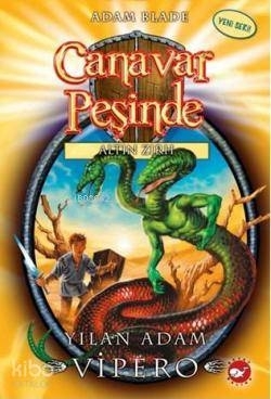Canavar Peşinde 10 - Yılan Adam Vipero Adam Blade