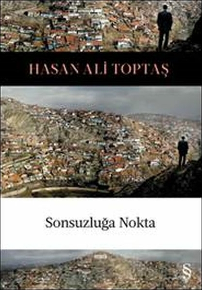 Sonsuzluğa Nokta Hasan Ali Toptaş
