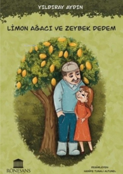 Limon Ağacı ve Zeybek Dedem Yıldıray Aydın