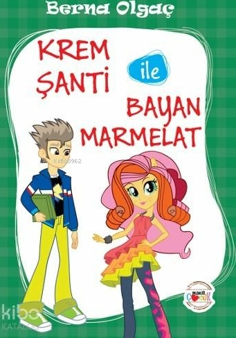 Krem Şanti ile Bayan Marmelat Berna Olgaç
