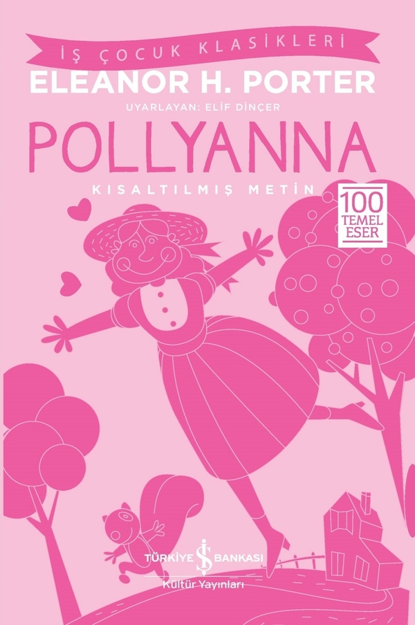 Pollyanna (Kısaltılmış Metin) Eleanor H. Porter