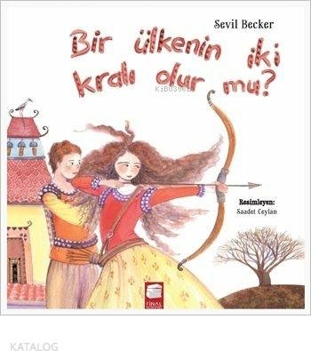 Bir Ülkenin İki Kralı Olur mu? Sevil Becker