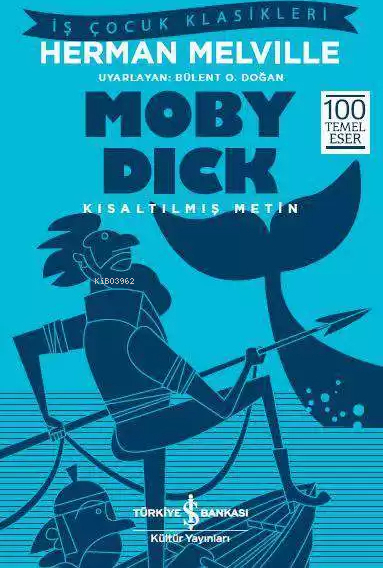 Moby Dick (Kısaltılmış Metin) Herman Melville
