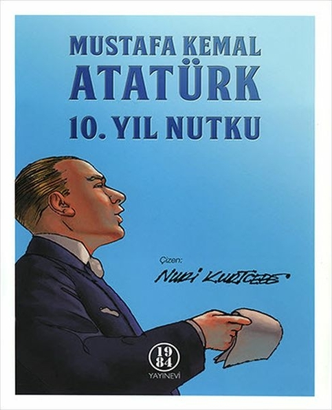 10. Yıl Nutku Mustafa Kemal Atatürk
