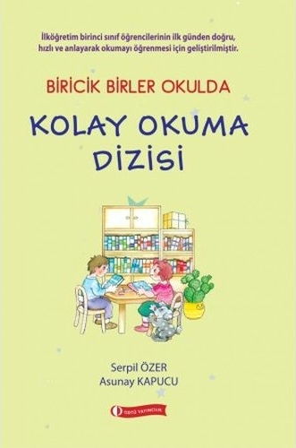 Biricik Birler Okulda Kolay Okuma Dizisi Serpil Özer,Asunay Kapucu