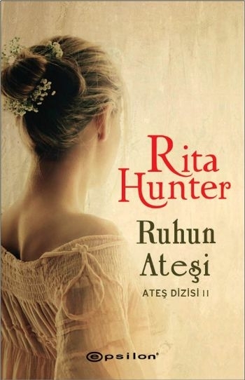 Ruhun Ateşi / Ateş Dizisi Iı Rita Hunter
