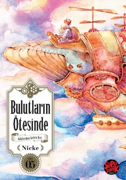 Bulutların Ötesinde- Göklerden Gelen Kız 5 Nicke