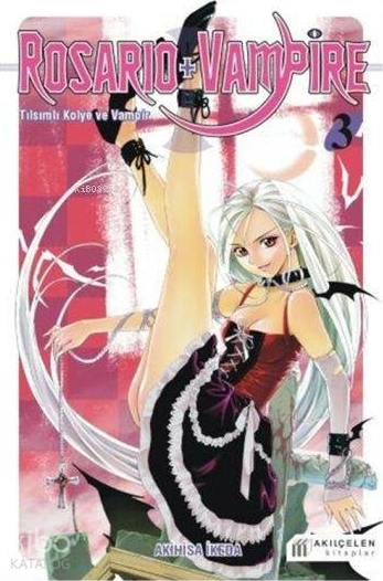 Rosario + Vampire - Tılsımlı Kolye ve Vampir 3 Akihisa İkeda
