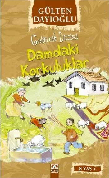 Gelincik Dizisi - Damdaki Korkuluklar Gülten Dayıoğlu
