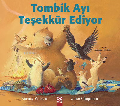 Tombik Ayı Teşekkür Ediyor Karma Wilson