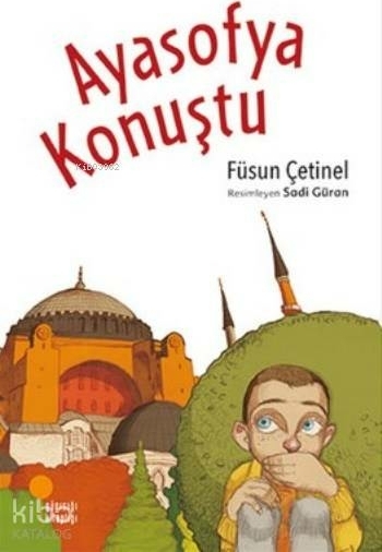 Ayasofya Konuştu Füsun Çetinel