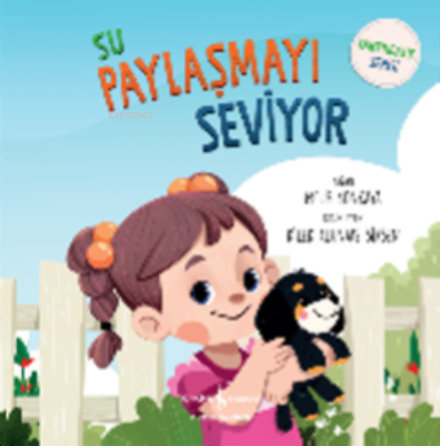 Su Paylaşmayı Seviyor – Farkındalık Serisi Melis Sonkaya