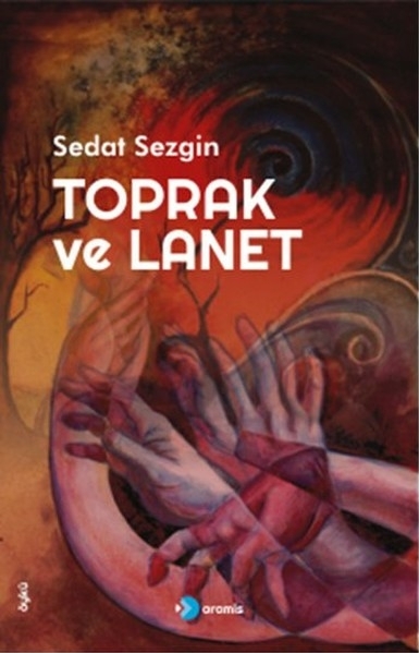 Toprak Ve Lanet Sedat Sezgin