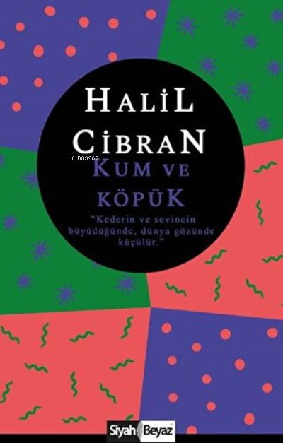 Kum ve Köpük Halil Cibran