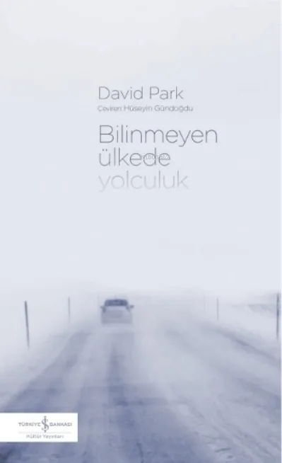 Bilinmeyen Ülkede Yolculuk David Parker