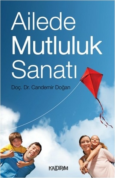Ailede Mutluluk Sanatı Candemir Doğan