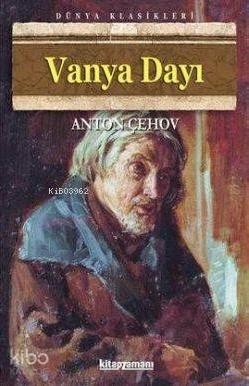 Vanya Dayı Anton Pavloviç Çehov