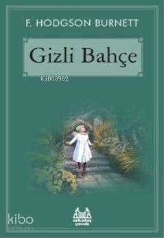 Gizli Bahçe Frances Hodgson Burnett