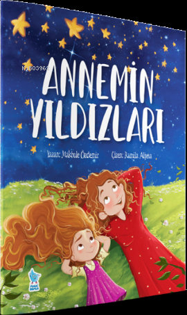Annemin Yıldızları Makbule Özdemir