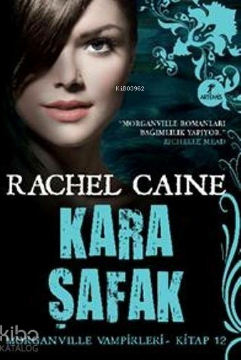 Morganville Vampirleri 12 Kara Şafak Rachel Caine