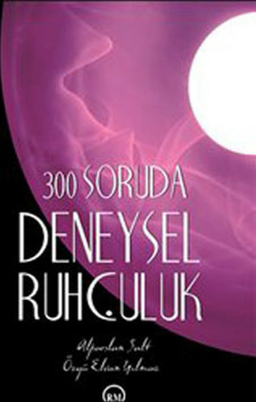 300 Soruda Deneysel Ruhculuk Özgü Elvan Yılmaz