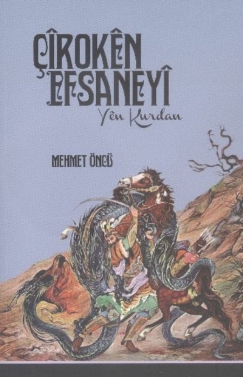 Çiroken Efsaneyi Mehmet Öncü