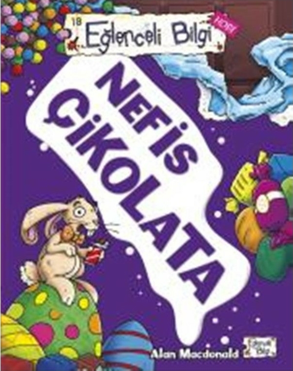 Eğlenceli Bilgi - Nefis Çikolata Alan MacDonald