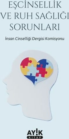 Eşcinsellik Ve Ruh Sağlığı Sorunları Kolektif