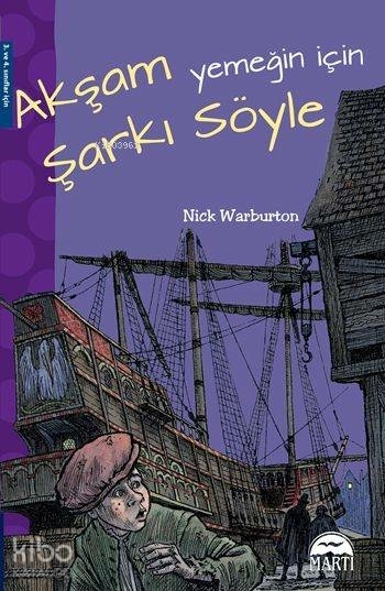 Akşam Yemeğin İçin Şarkı Söyle; 3. Ve 4. Sınıflar Oxford Kitaplığı