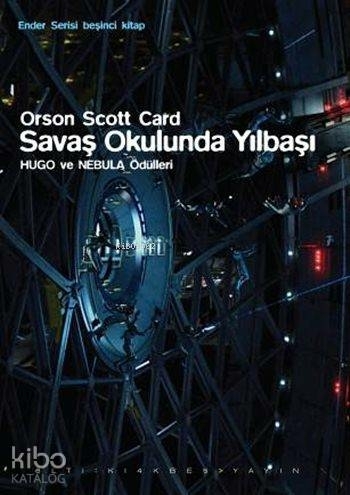 Ender Serisi Beşinci Kitap - Savaş Okulunda Yılbaşı Orson Scott Card