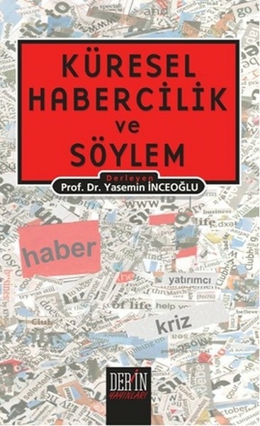 Küresel Habercilik Ve Söylem Merve Kurt