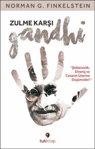 Zulme Karşı Gandhi Norman G. Finkelstein