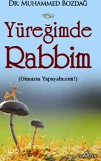 Yüreğimde Rabbim (15,00 TL) Muhammed Bozdağ