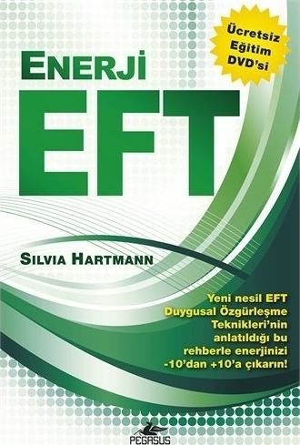 Enerji EFT (Dvd Ekli)  Yeni Nesil Duygusal Özgürleşme Teknikleri Silvia Hartmann