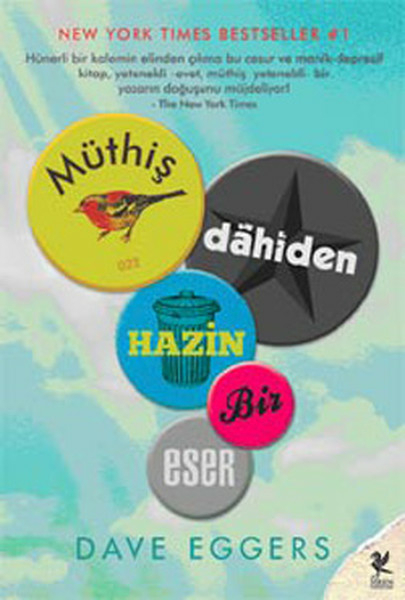Müthiş Dahiden Hazin Bir Eser Dave Eggers